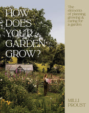 Load image into Gallery viewer, How Does Your Garden Grow? Hardcover Book