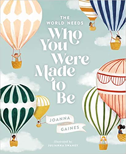 The World Needs Who You Were Made to Be Hardcover Book